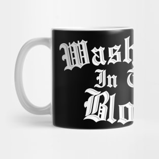 black Wash Us In The Blood Mug